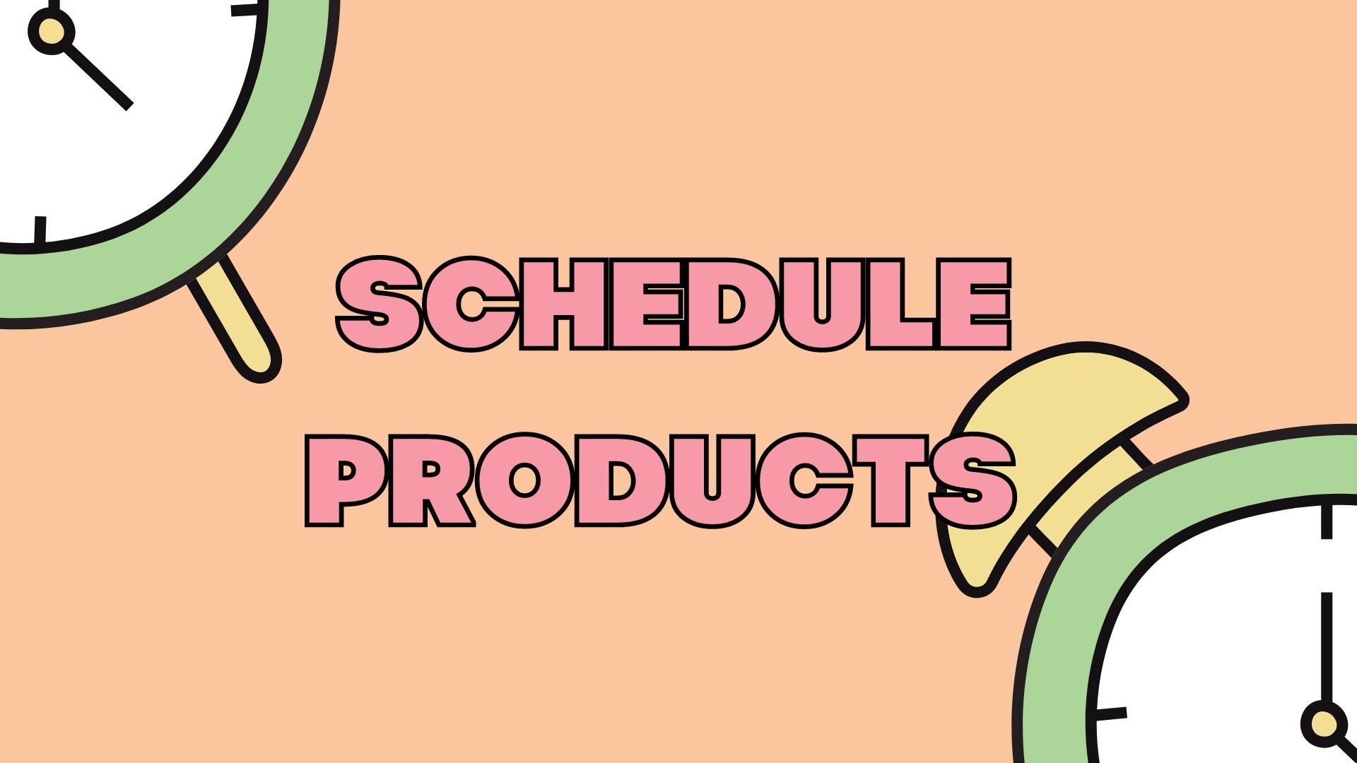 How to Schedule Products on Shopify